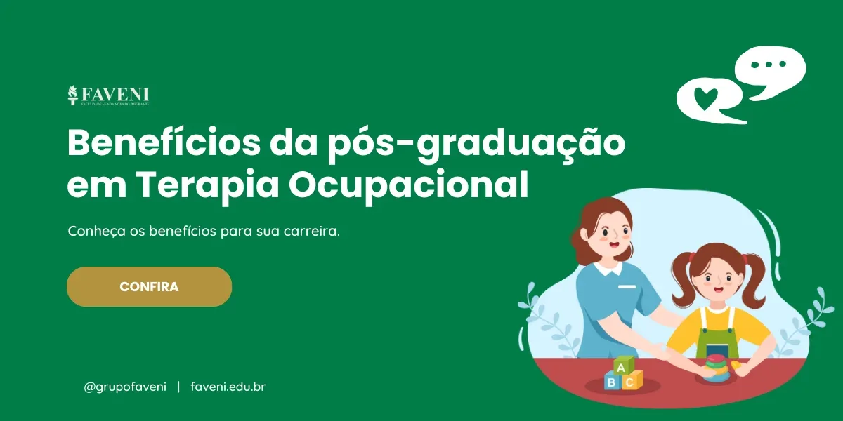 Por que fazer uma pós-graduação em Terapia Ocupacional? Conheça os benefícios para sua carreira